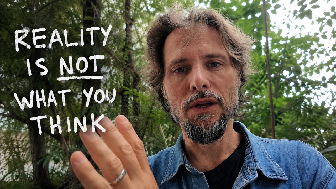reality is NOT what you think