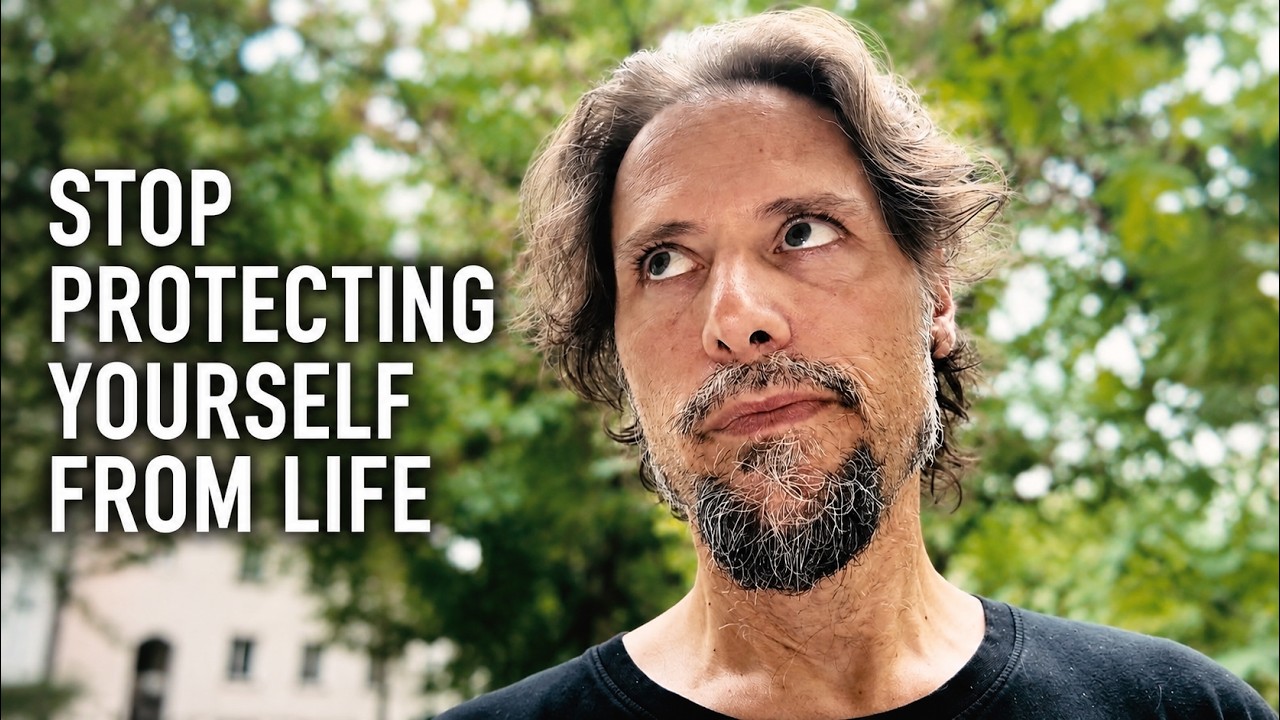 Stop Protecting Yourself From Life
